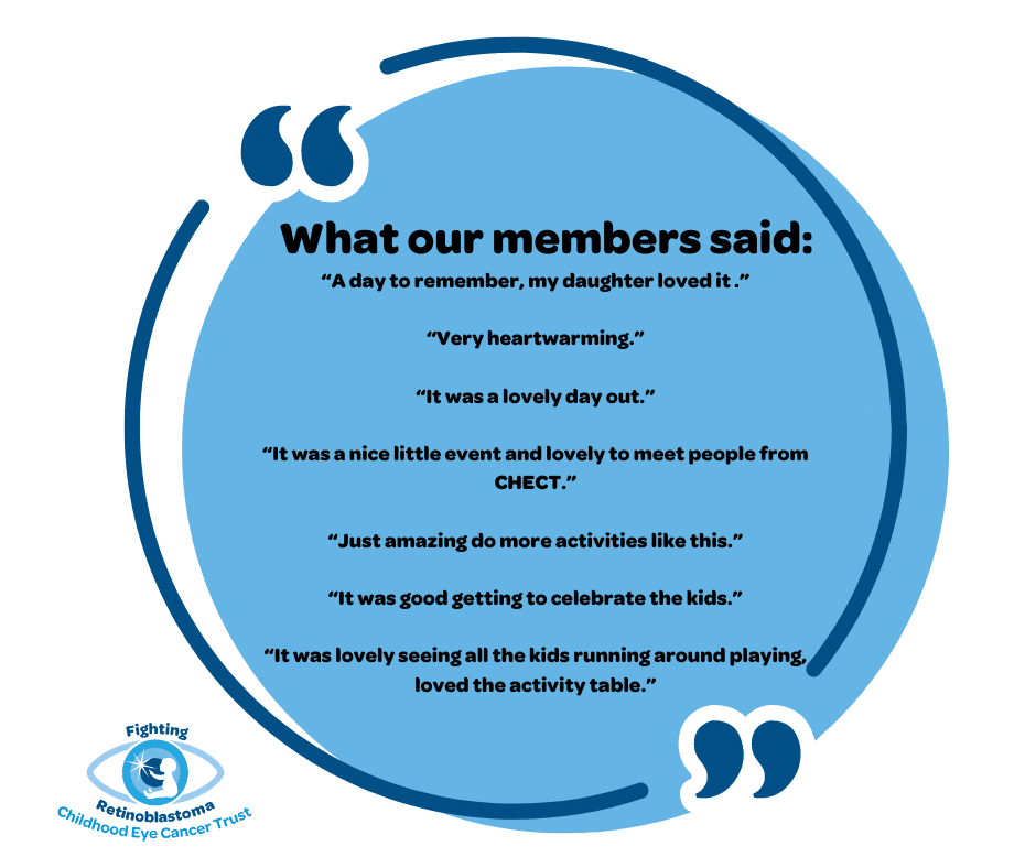 A Day to remember my daughter loved it . Very heartwarming. It was a lovely day out It was a nice little event and lovely to meet people from CHECT Just amazing do more activities like this It was good getting to celebrate the kids It was lovely seeing all the kids running around playing, loved the activity table